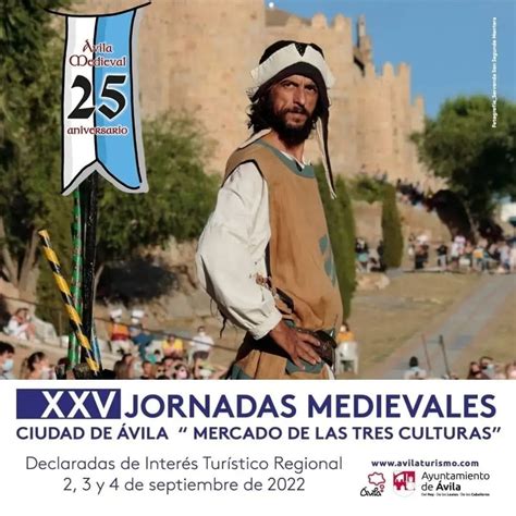 Ávila. XXV Jornadas Medievales, 2022.